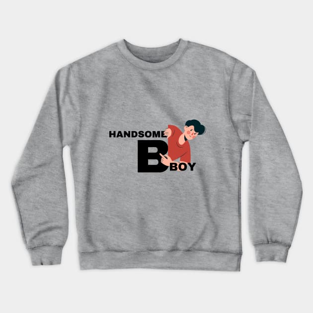 Handsome Boy Crewneck Sweatshirt by Butterfly Dira